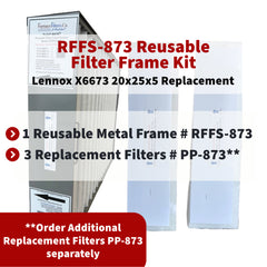 Lennox X6673 20x25x5 Reusable Filter Frame Kit - Includes Lifetime Reusable Frame MODEL # RFFS 873 and 3 Replacement Filters PART # PP-873 MERV 11. Made by FurnaceFilters.Ca