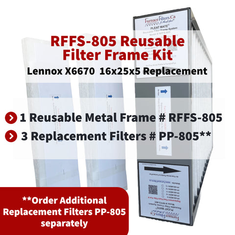 Lennox X6670 16x25x5 Reusable Filter Frame Kit - Includes Lifetime Reusable Frame MODEL # RFFS 805 and 3 Replacement Filters PART # PP-805 MERV 11. Made by FurnaceFilters.Ca